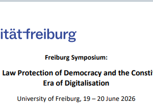 Symposium « La protection pénale de la démocratie et la Constitution à l&rsquo;ère de la numérisation »